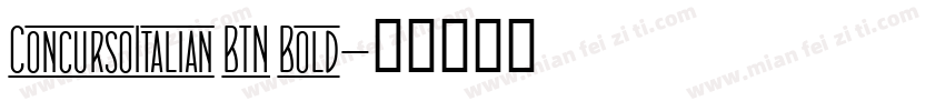 ConcursoItalian BTN Bold字体转换